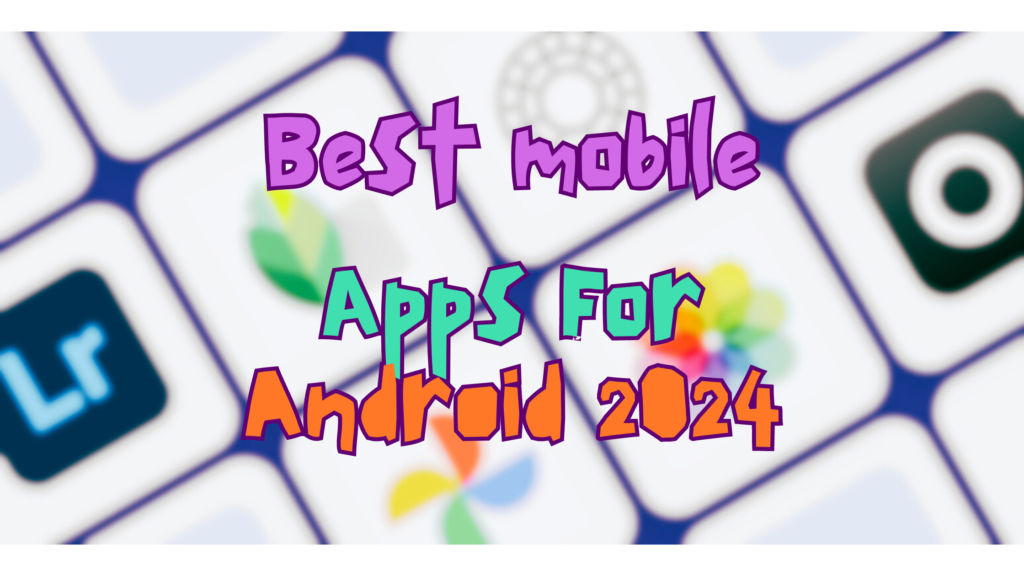 Best photo editing app for mobile 2024